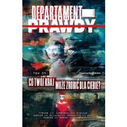 Departament prawdy T.5 Co twój kraj może zrobić..