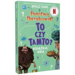 Państwo Burakowie. To czy tamto?