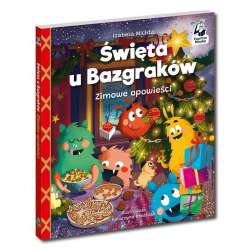 Święta u Bazgraków. Zimowe opowieści