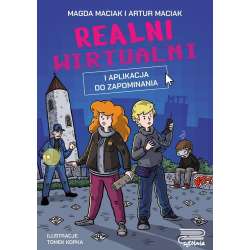 Realni wirtualni. I aplikacja do zapominania