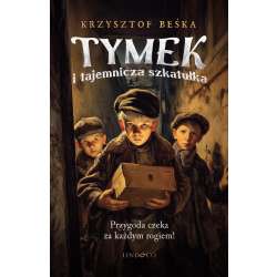 Tymek i tajemnicza szkatułka