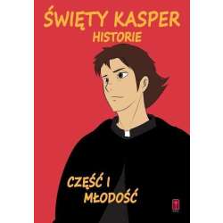 Święty Kasper. Historie cz.1 Młodość - 1