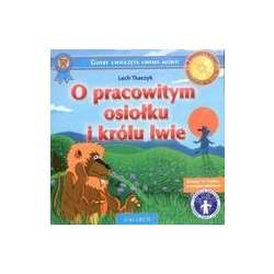 O pracowitym osiołku i królu lwie +CD - 1