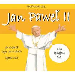 Nazywam się... Jan Paweł II. Audiobook
