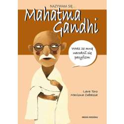 Nazywam się... Mahatma Gandhi - 1