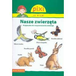 Pixi Ja wiem! - Nasze zwierzęta
