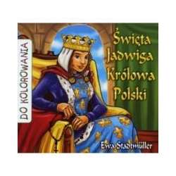Do kolorowania - Święta Jadwiga Królowa Polski