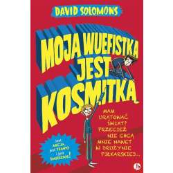 Moja wuefistka jest kosmitką - 1