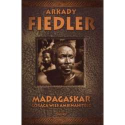 Madagaskar. Gorąca wieś Ambinanitelo - A. Fiedler