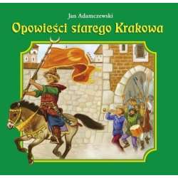 Opowieści starego Krakowa - 1