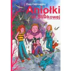 Aniołki z ul. Śliwkowej - E. Ostrowska - 1