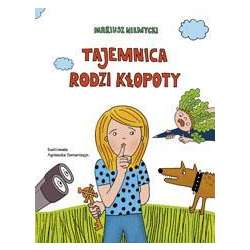 Tajemnica rodzi kłopoty