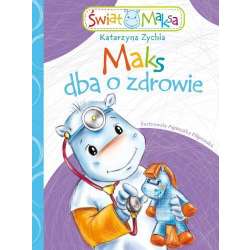 Maks dba o zdrowie