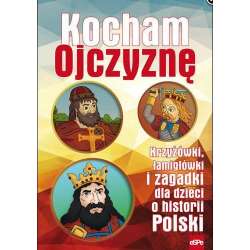 Krzyżówki, łamigłówki i zagadki.. Kocham ojczyznę