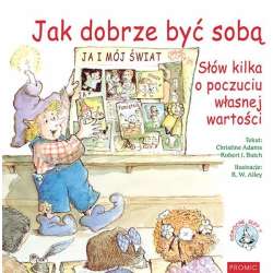 Jak dobrze być sobą - 1