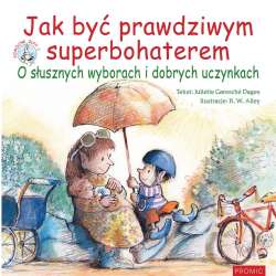 Jak być prawdziwym superbohaterem - 1