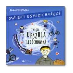 Święci uśmiechnięci - święta Urszula Ledóchowska