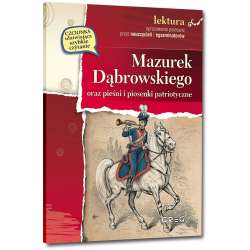 Mazurek Dąbrowskiego oraz pieśni i piosenki.. BR - 1