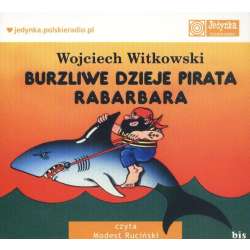 Burzliwe dzieje pirata Rabarbara mp3