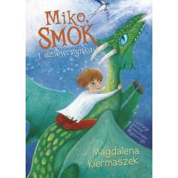 Miko, smok i dziewczynka - 1