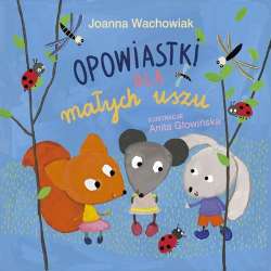 Opowiastki dla małych uszu - 1