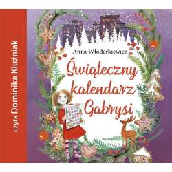 Świąteczny kalendarz Gabrysi audiobook