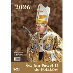 Kalendarz 2026 ścienny Św. Jan Paweł II do Polaków