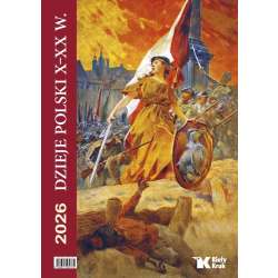 Kalendarz 2026 ścienny Dzieje Polski X - XX w.