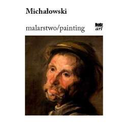 Michałowski. Malarstwo