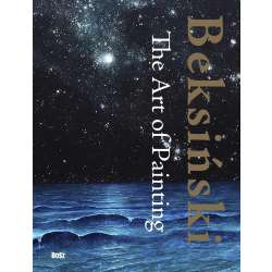 Beksiński. The Art of Painting - 1