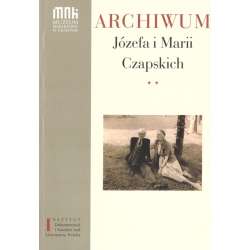 Archiwum Józefa i Marii Czapskich T.2