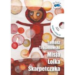 Misja Lolka Skarpetczaka + CD - 1