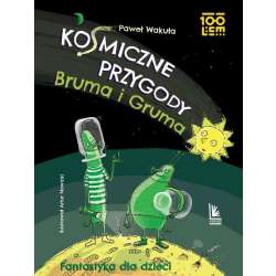 Kosmiczne przygody Bruma i Gruma - 1