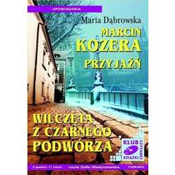 Marcin Kozera, Przyjaźń, Wilczęta z czarnego... CD - 1