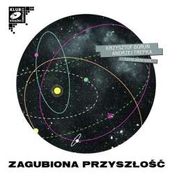 Zagubiona przyszłość Audiobook - 1