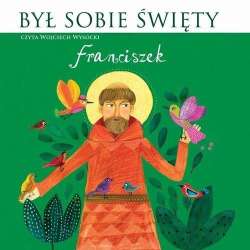 Był sobie Święty Franciszek. Audiobook - 1