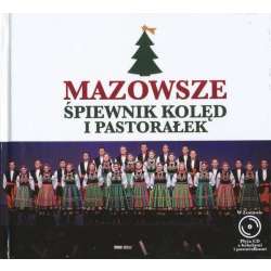 Mazowsze. Śpiewnik kolęd i pastorałek CD