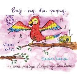 Muzyczny plac zabaw: Bugi-ługi dla papugi CD - 1