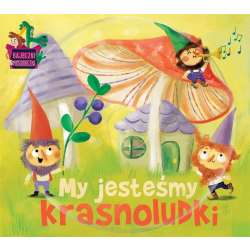 Bajeczki Pioseneczki. My jesteśmy krasnoludki + CD