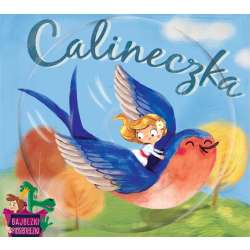Bajeczki pioseneczki: Calineczka + CD - 1