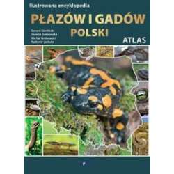 Ilustrowana encyklopedia płazów i gadów Polski - 1