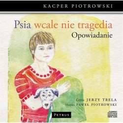 Psia wcale nie tragedia CD - 1