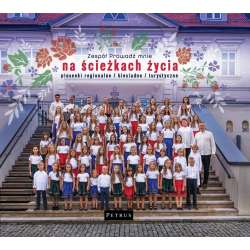 Na ścieżkach życia z piosenką CD