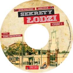 Sekrety Łodzi cz.1 Audiobook - 1