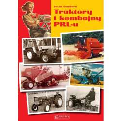 Traktory i kombajny PRL-u - 1