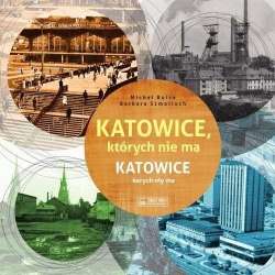 Katowice, których nie ma - 1