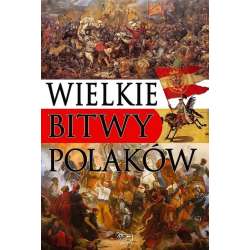 Wielkie bitwy Polaków - 1