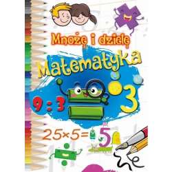 Mnożę i dzielę. Matematyka - 1