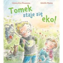 Tomek staje się eko!