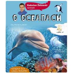 Radosław Żbikowski opowiada o oceanach